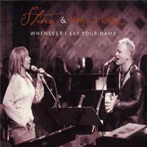 Sting & Mary J Blige - Whenever I Say Your Name FLAC