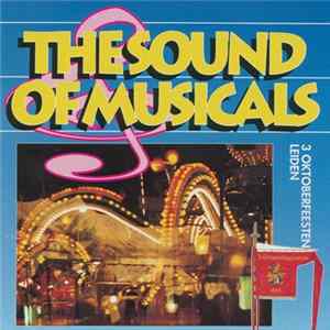 Orkest Koos Mark - The Sound Of Musicals 3 Oktoberfeesten Leiden FLAC