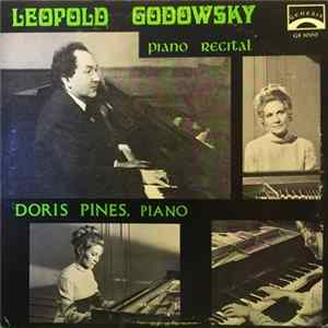 Leopold Godowsky / Doris Pines - Leopold Godowsky Piano Recital FLAC