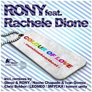 Rony Feat. Rachele Dione - Colour Of Love (Sunshineheartbeat) FLAC