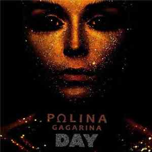Polina Gagarina - Day FLAC