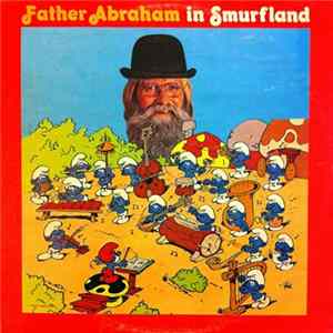 Father Abraham and The Smurfs - Father Abraham In Smurfland FLAC