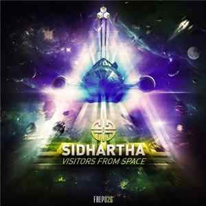 Sidhartha - Visitors From Space FLAC