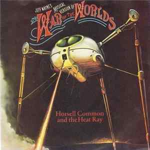 Jeff Wayne - Horsell Common And The Heat Ray FLAC
