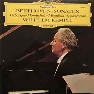 Ludwig van Beethoven - Wilhelm Kempff - Sonatas Nr. 8 "Pathétique" · Nr. 14 "Moonlight" · Nr. 23 "Appassionata" FLAC