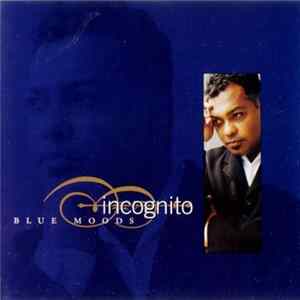Incognito - Blue Moods FLAC