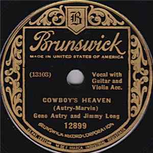 Gene Autry And Jimmy Long / Gene Autry - Cowboy's Heaven / There's An Empty Cot In The Bunkhouse Tonight FLAC