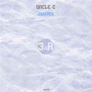 Uncle C - Essence FLAC
