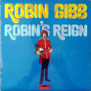 Robin Gibb - Robin's Reign FLAC