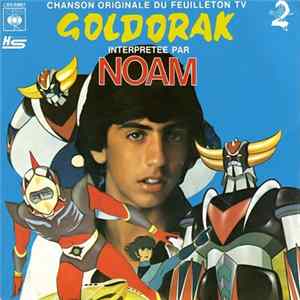 Noam - Goldorak (Chanson Originale Du Feuilleton TV) FLAC