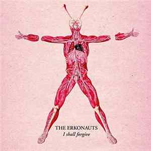 The Erkonauts - I Shall Forgive FLAC
