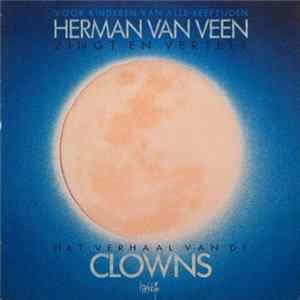 Herman van Veen - Zingt En Vertelt Het Verhaal Van De Clowns FLAC