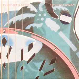 Dire Straits - So Far Away FLAC