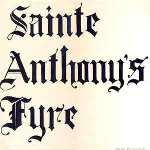 Sainte Anthony's Fyre - Sainte Anthony's Fyre FLAC