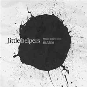 Butane - Little Helpers Mixed: Volume One FLAC