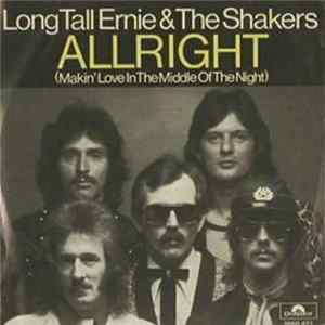 Long Tall Ernie & The Shakers - Allright (Makin' Love In The Middle Of The Night) FLAC