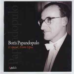 Boris Papandopulo - Iz Opusa / From Opus FLAC