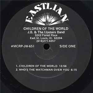J.B. & The Upstairs Band - Children Of The World FLAC