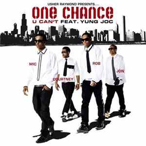Usher Raymond Presents One Chance Featuring Yung Joc - U Can't FLAC
