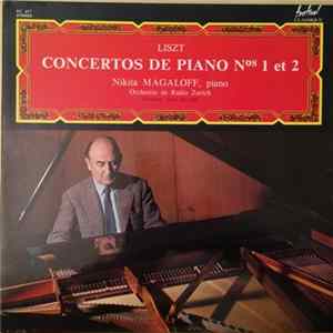 Liszt, Magaloff, Orchestre De Radio Zurich, Serge Baudo - Concertos De Piano Nos 1 Et 2 FLAC