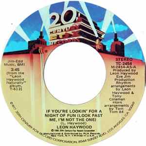 Leon Haywood - If You're Lookin' For A Night Of Fun (Look Past Me, I'm Not The One) FLAC