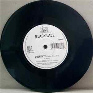 Black Lace - Bullsh*t (Cotton Eyed Joe) FLAC