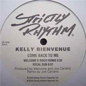 Kelly Bienvenue - Come Back To Me FLAC