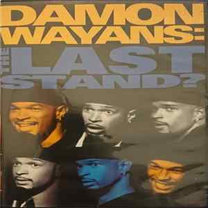 Damon Wayans - The Last Stand? FLAC