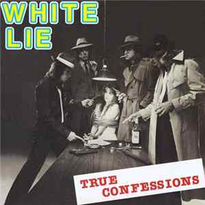 White Lie - True Confessions FLAC