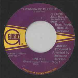 Switch - I Wanna Be Closer / Somebody's Watchin' You FLAC