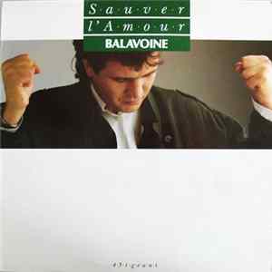 Balavoine - Sauver L'Amour FLAC