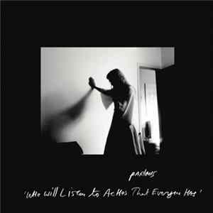 Parlours - Who Will Listen To Aches That Everyone Has FLAC