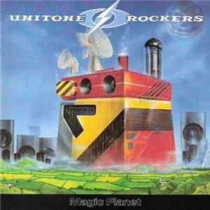 Unitone Rockers - Magic Planet FLAC