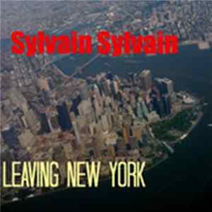 Sylvain Sylvain - Leaving New York FLAC