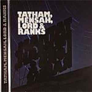 Tatham, Mensah, Lord & Ranks - Tatham, Mensah, Lord & Ranks FLAC