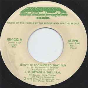 J.D. Bryant & The U.S.A. - Don't Be Too Nice To That Guy FLAC