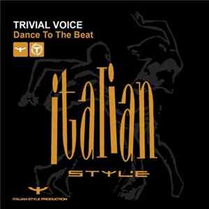 Trivial Voice - Dance To The Beat FLAC
