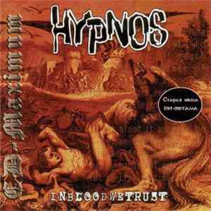Hypnos - In Blood We Trust FLAC