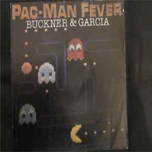 Buckner & Garcia - Pac-Man Fever FLAC
