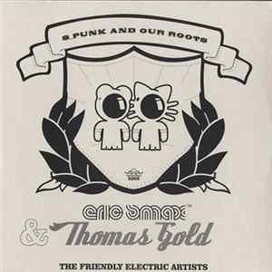 Eric Smax & Thomas Gold - S_Punk And Our Roots FLAC