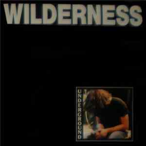 Wilderness - Underground FLAC