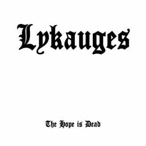 Lykauges - The Hope Is Dead FLAC