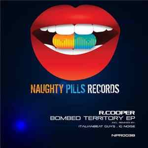 R. Cooper - Bombed Territory EP FLAC