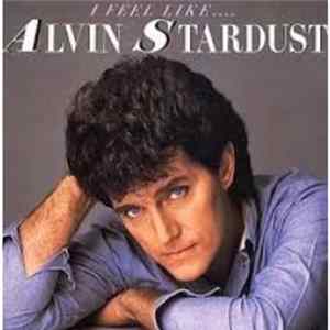 Alvin Stardust - I Feel Like... Alvin Stardust FLAC