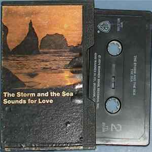 No Artist - The Storm And The Sea: Sounds For Love FLAC