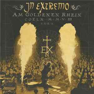 In Extremo - Am Goldenen Rhein FLAC