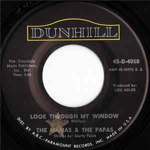 The Mamas & The Papas - Look Through My Window / Once Was A Time I Thought FLAC