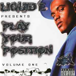 Liquid E - Play Your Position Volume One FLAC
