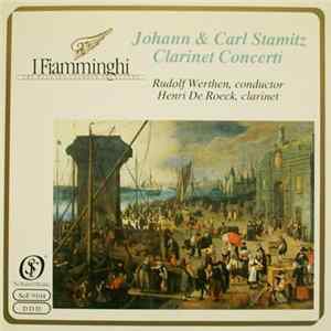 I Fiamminghi, Rudolf Werthen, Henri De Roeck - Johann & Carl Stamitz - Clarinet Concerti FLAC