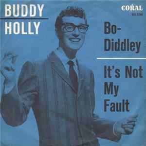 Buddy Holly - Bo Diddley / It's Not My Fault FLAC